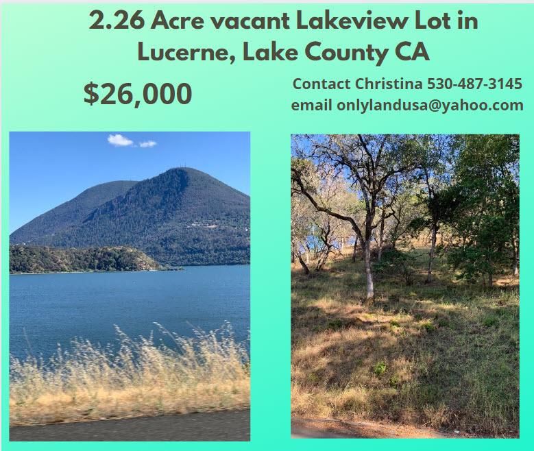 Lucerne, Lake County, CA Recreational Property, Undeveloped Land