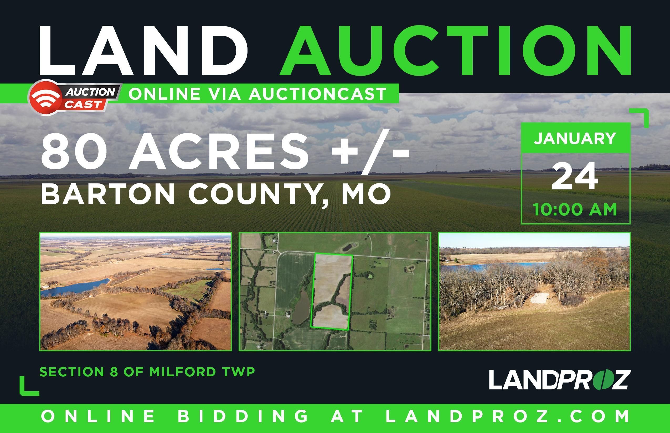 Milford, Barton County, MO Farms and Ranches for auction Property ID