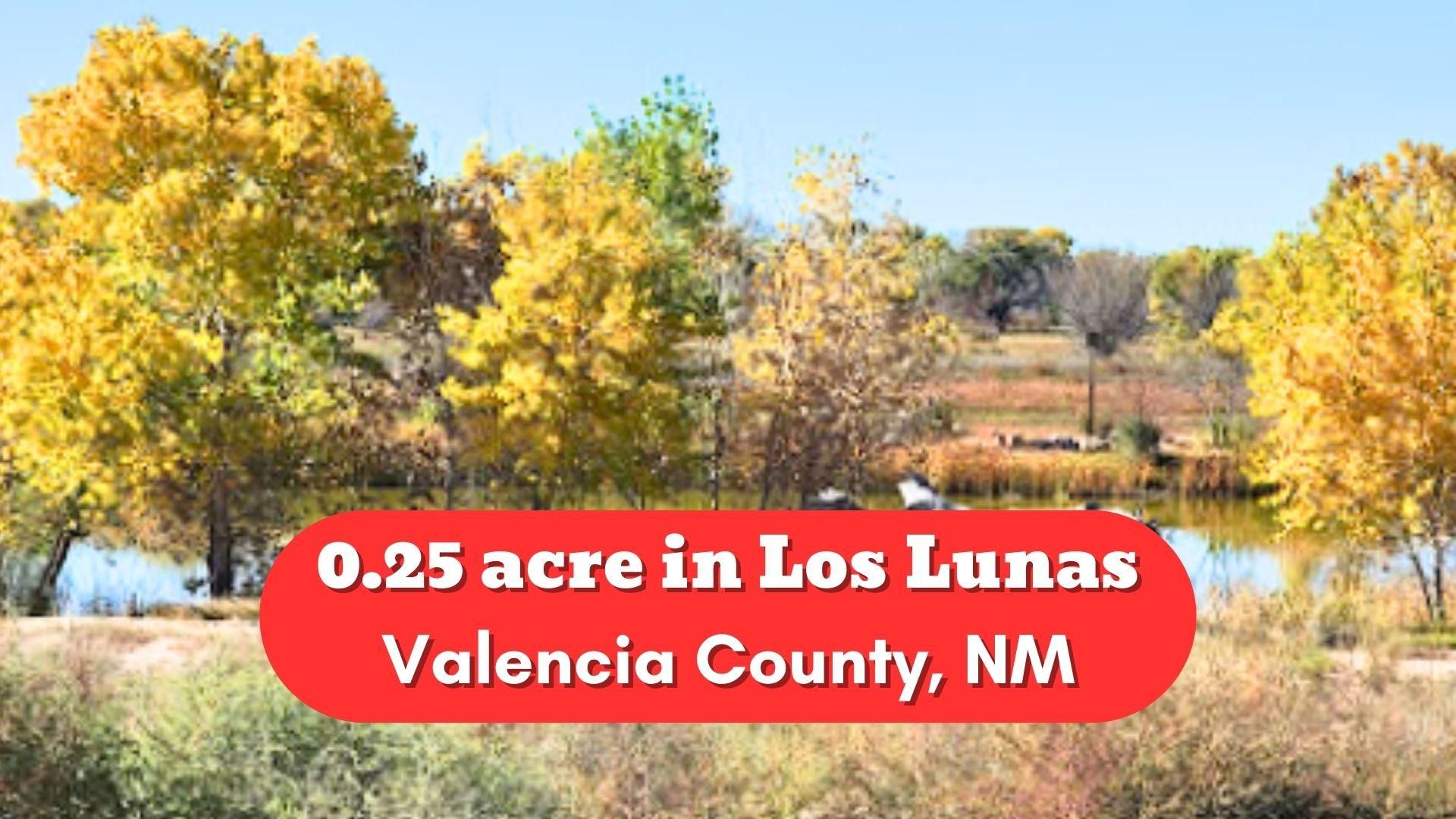 Los Lunas, Valencia County, NM Recreational Property, Undeveloped Land